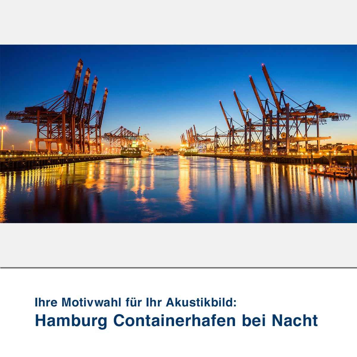 Ihre Motivwahl für Ihr Akustikbild – Hamburger Containerhafen