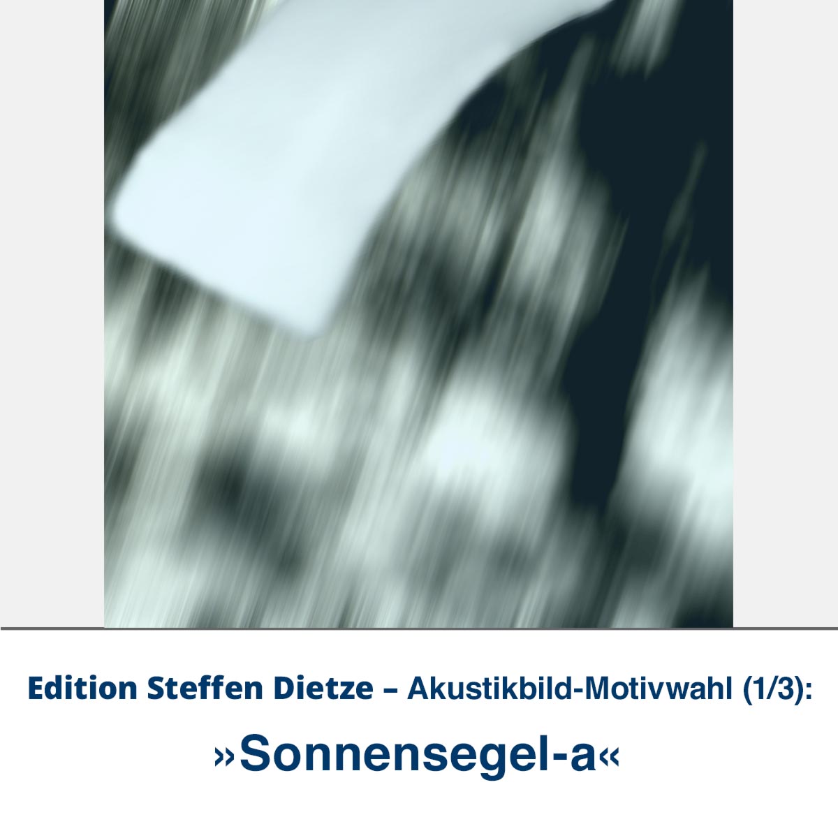 Akustikbild-Set »Verweht«, Edition Steffen Dietze