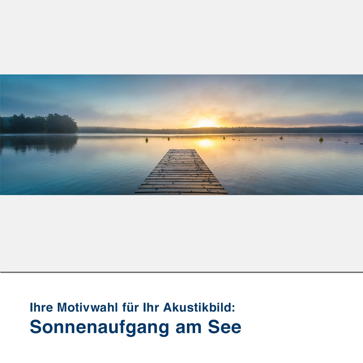 Akustikbild Motiv Sonnenaufgang am See