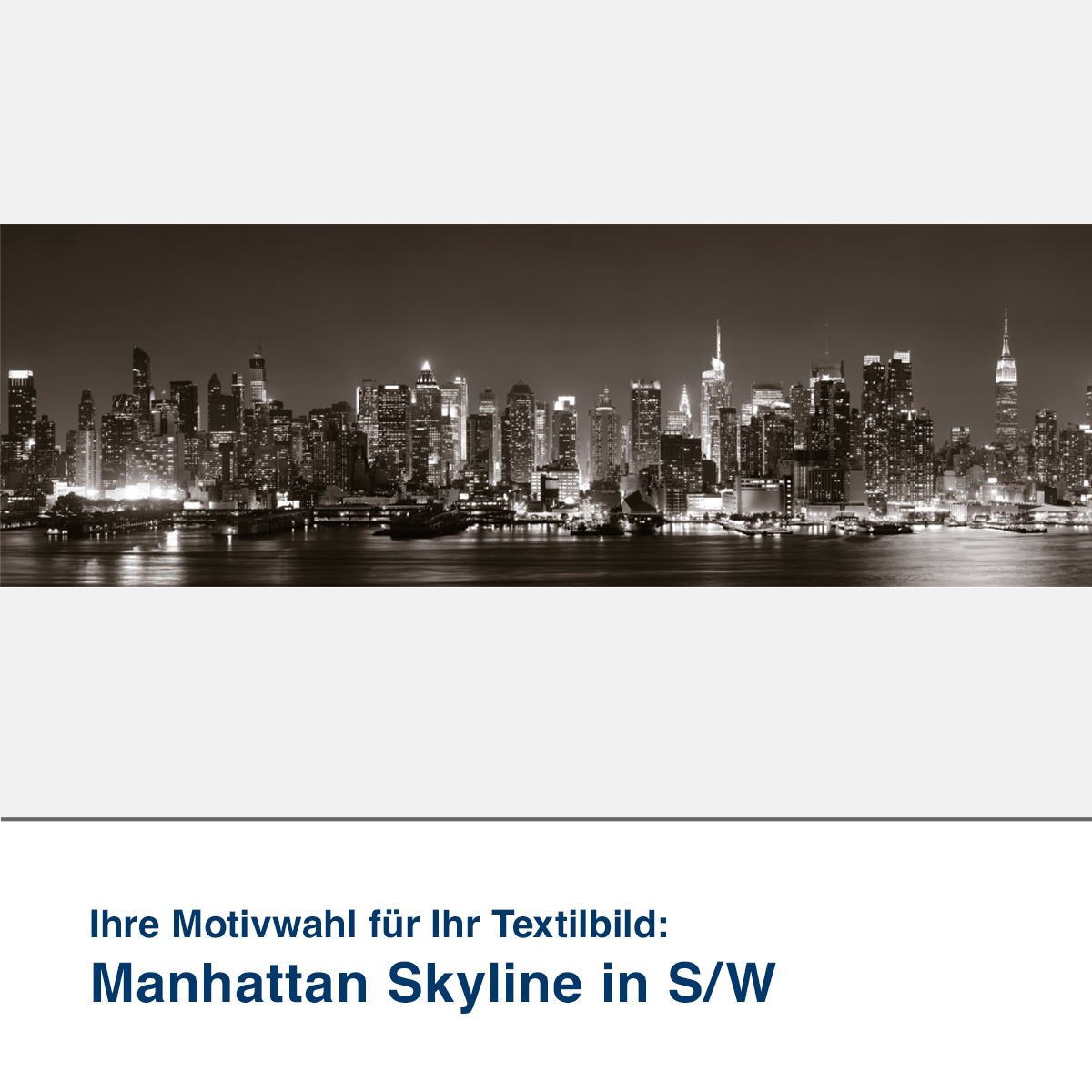 Textilbild Manhattan Skyline in S/W