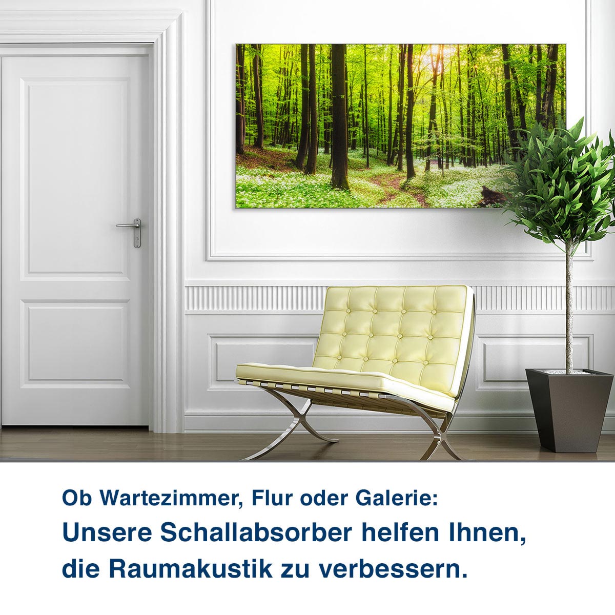 Ob Wartezimmer, Flur oder Galerie:  Unsere Schallabsorber helfen Ihnen,  die Raumakustik zu verbessern.