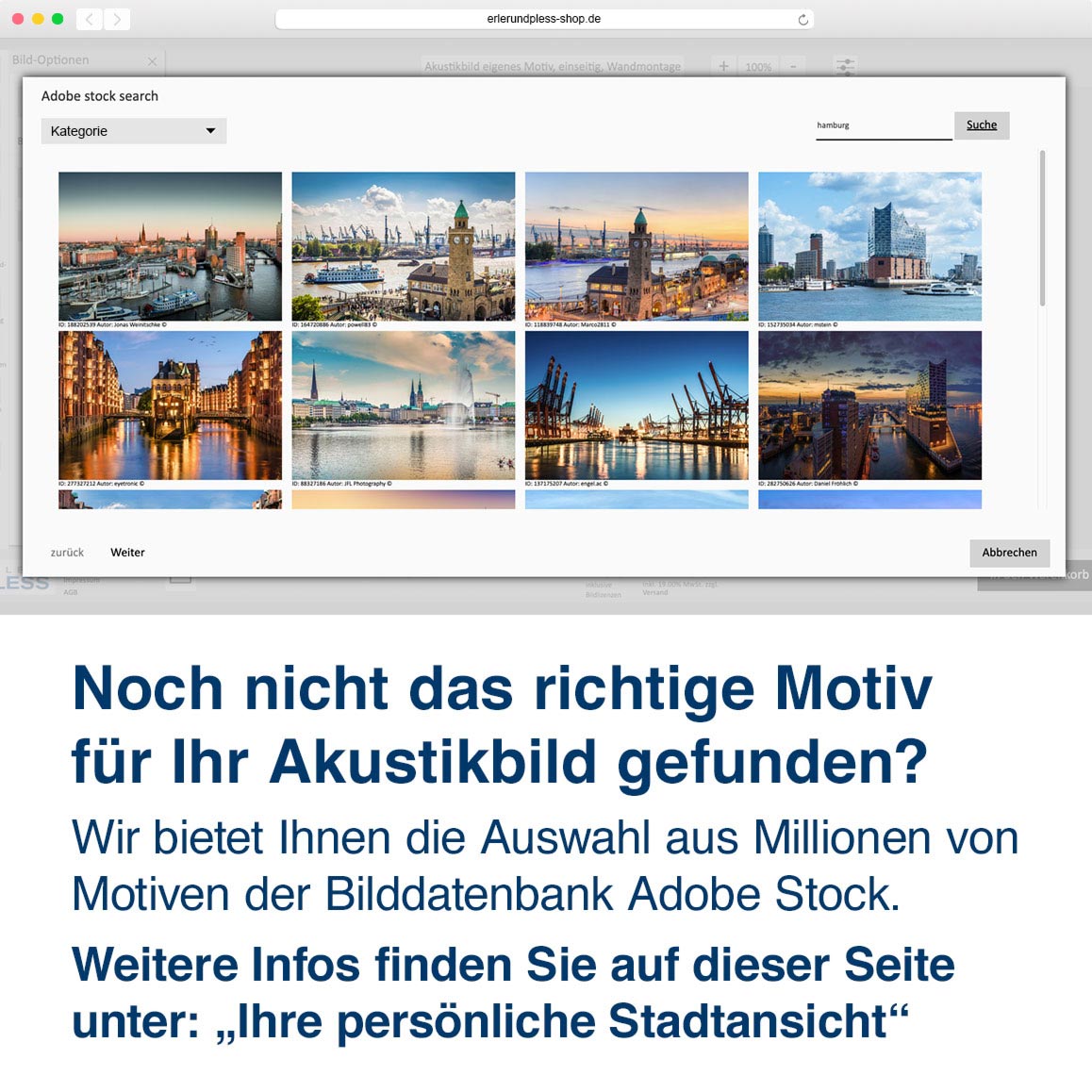 Noch nicht das richtige Motiv  für Ihr Akustikbild gefunden? Wir bietet Ihnen die Auswahl aus Millionen von Motiven der Bilddatenbank Adobe Stock. 