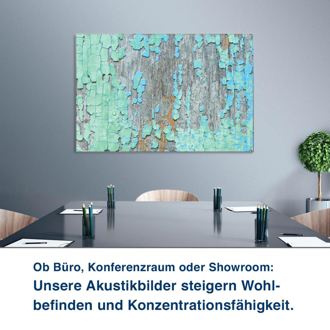 Ob Büro, Konferenzraum oder Showroom:  Unsere Akustikbilder steigern Wohl- befinden und Konzentrationsfähigkeit.
