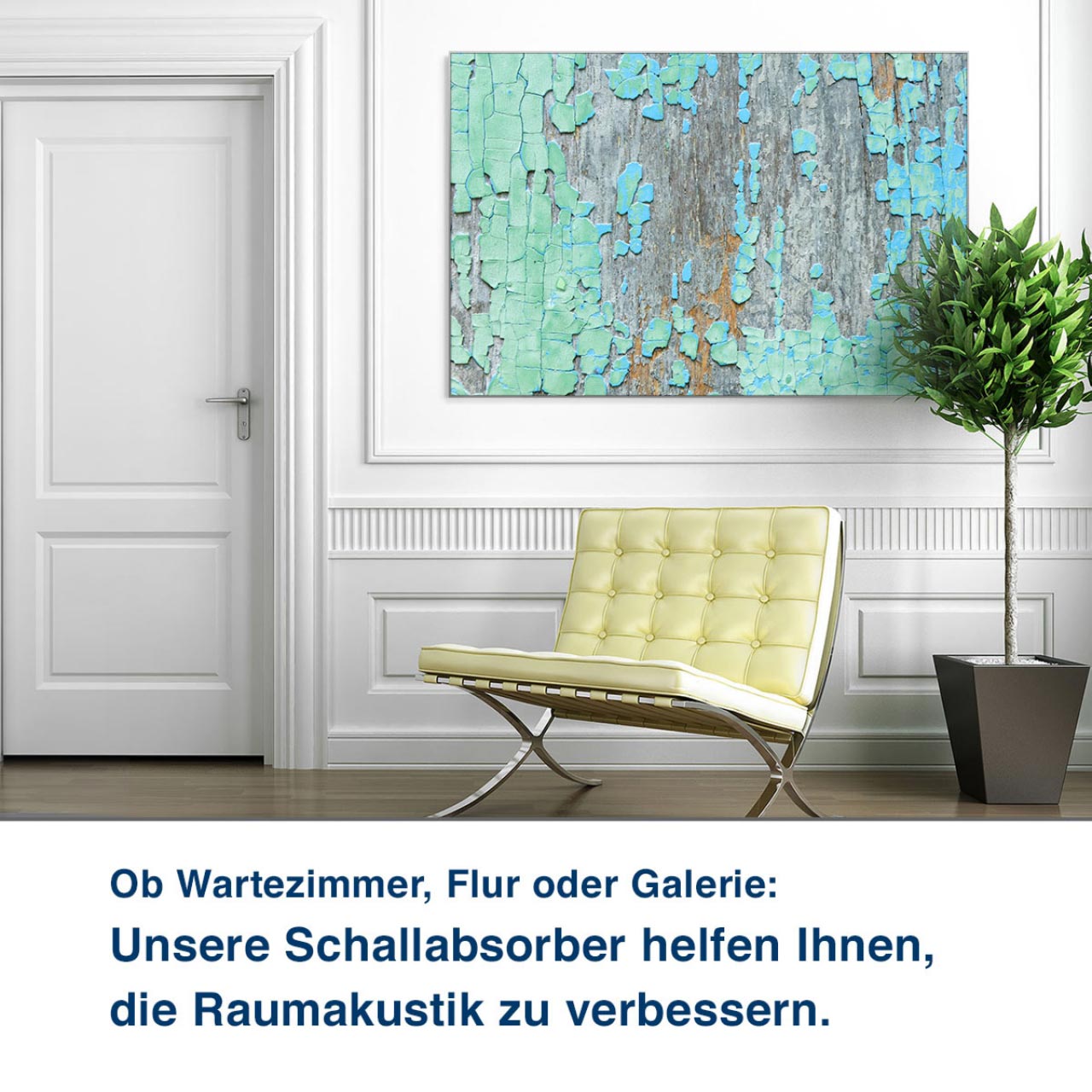 Ob Wartezimmer, Flur oder Galerie:  Unsere Schallabsorber helfen Ihnen,  die Raumakustik zu verbessern.