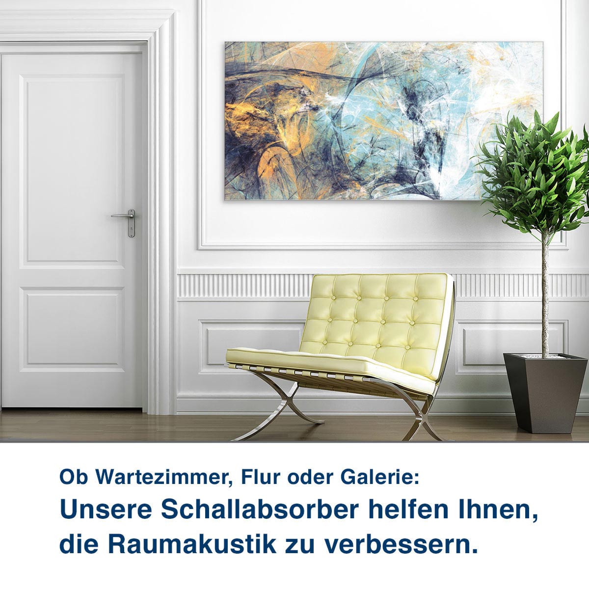 Ob Wartezimmer, Flur oder Galerie:  Unsere Schallabsorber helfen Ihnen,  die Raumakustik zu verbessern.