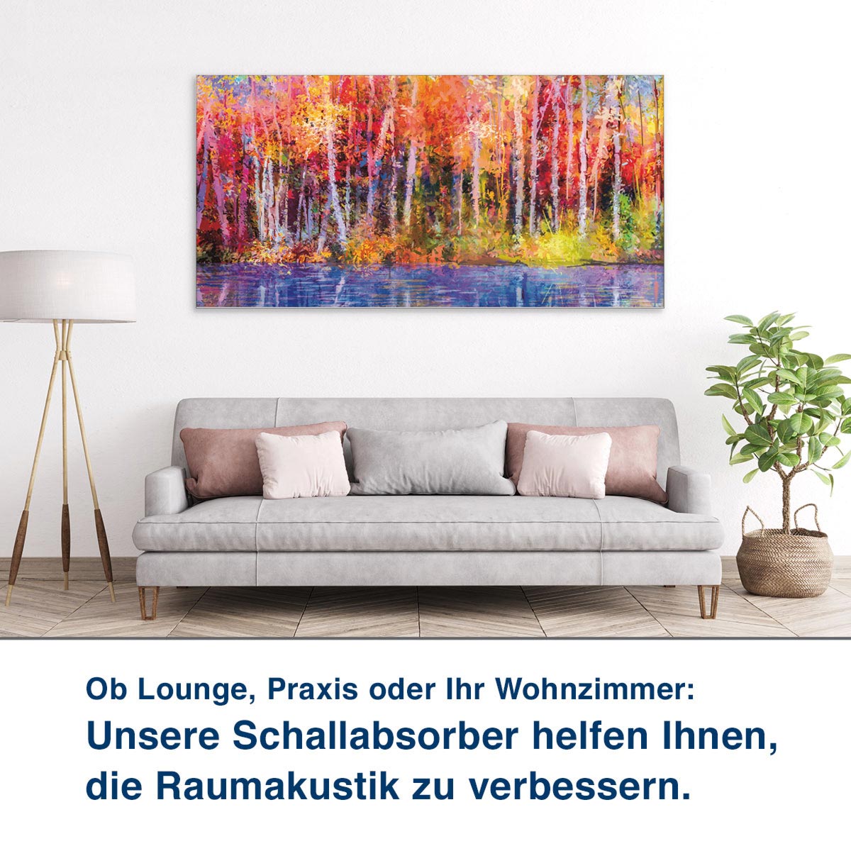 Ob Lounge, Praxis oder Ihr Wohnzimmer:  Unsere Schallabsorber helfen Ihnen,  die Raumakustik zu verbessern.