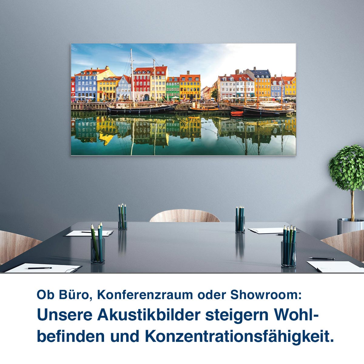 Ob Büro, Konferenzraum oder Showroom:  Unsere Akustikbilder steigern Wohl- befinden und Konzentrationsfähigkeit.
