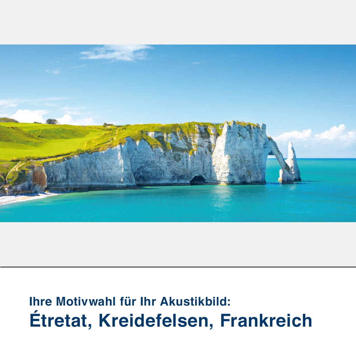 Akustikbild Motiv Étretat, Kreidefelsen, Frankreich