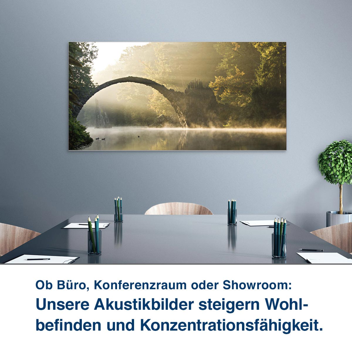 Ob Büro, Konferenzraum oder Showroom:  Unsere Akustikbilder steigern Wohl- befinden und Konzentrationsfähigkeit.