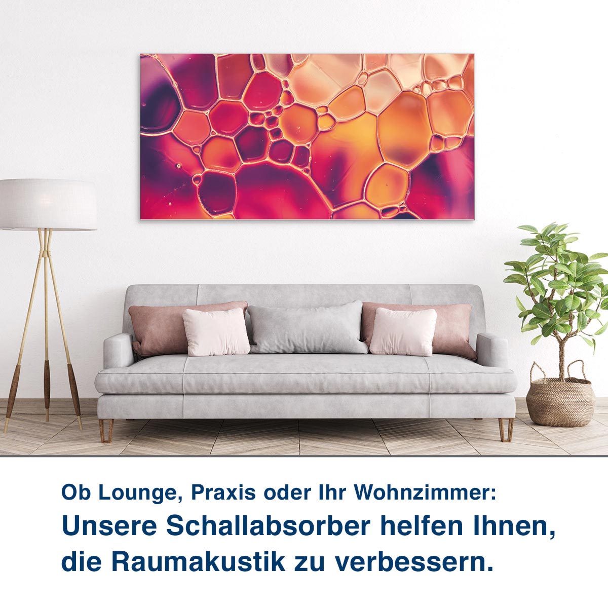 Ob Lounge, Praxis oder Ihr Wohnzimmer:  Unsere Schallabsorber helfen Ihnen,  die Raumakustik zu verbessern.