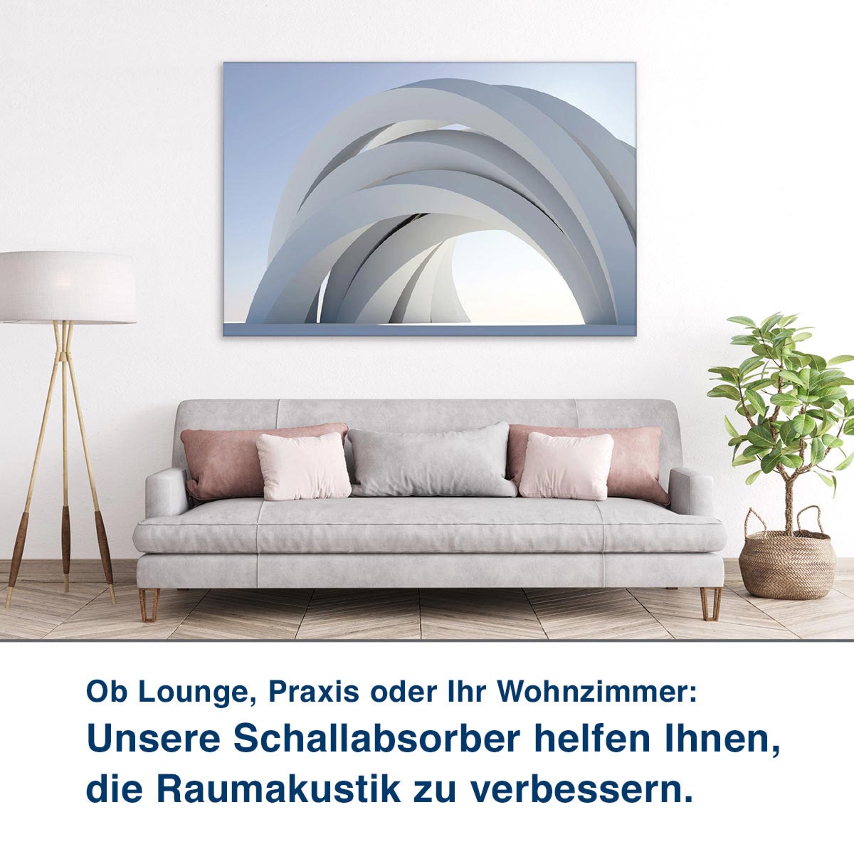 Ob Lounge, Praxis oder Ihr Wohnzimmer:  Unsere Schallabsorber helfen Ihnen,  die Raumakustik zu verbessern.