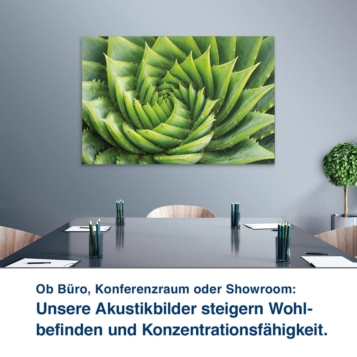 Ob Büro, Konferenzraum oder Showroom:  Unsere Akustikbilder steigern Wohl- befinden und Konzentrationsfähigkeit.