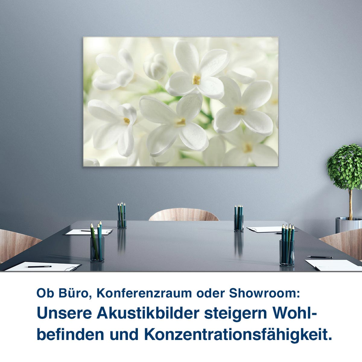 Ob Büro, Konferenzraum oder Showroom:  Unsere Akustikbilder steigern Wohl- befinden und Konzentrationsfähigkeit.