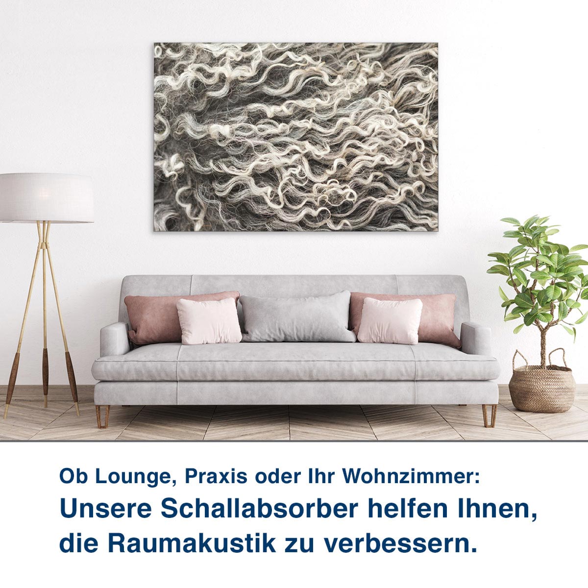 Ob Lounge, Praxis oder Ihr Wohnzimmer:  Unsere Schallabsorber helfen Ihnen,  die Raumakustik zu verbessern.