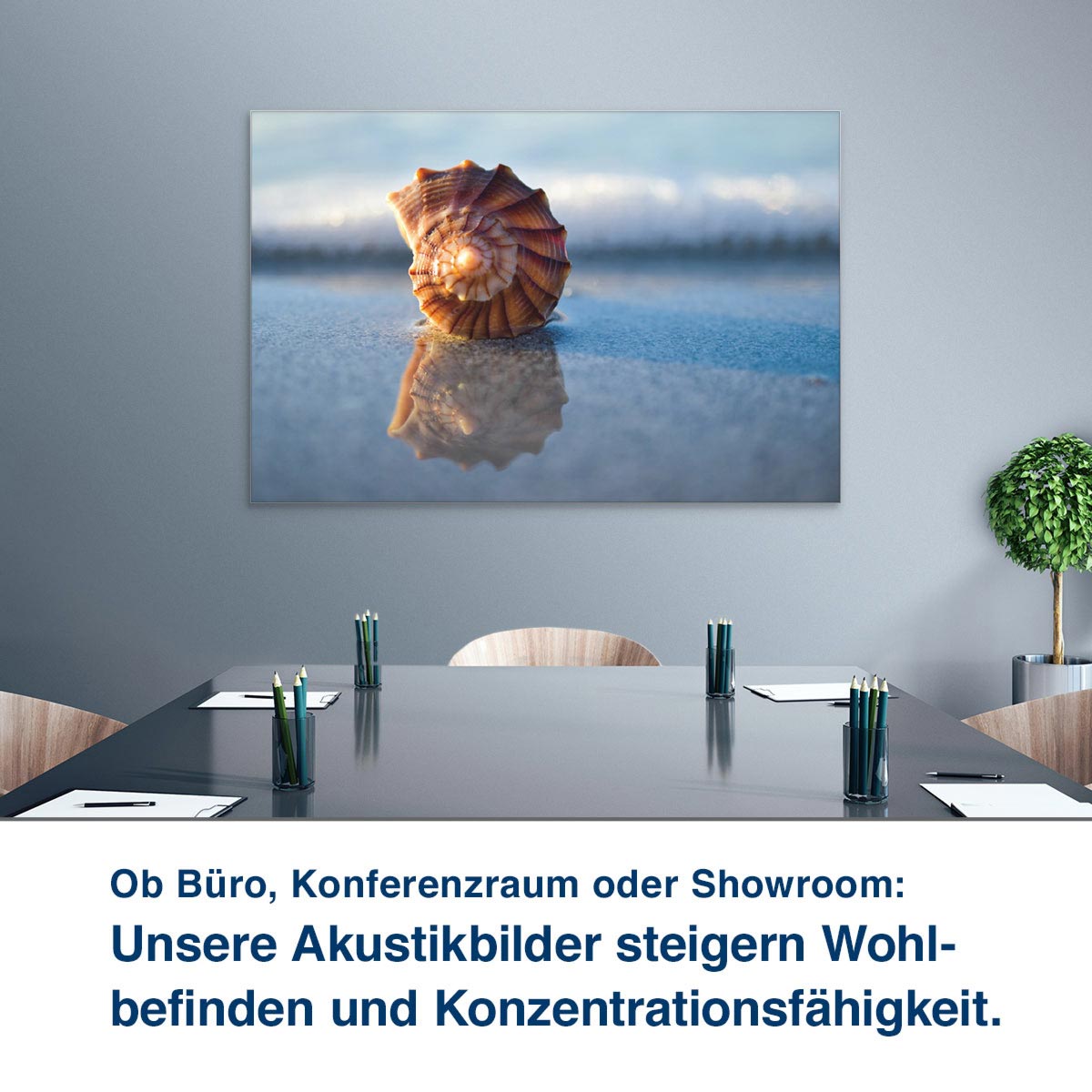 Ob Büro, Konferenzraum oder Showroom:  Unsere Akustikbilder steigern Wohl- befinden und Konzentrationsfähigkeit.