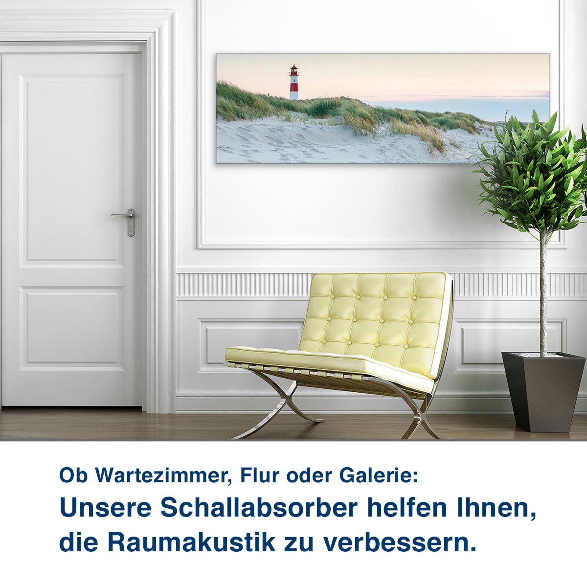 Ob Wartezimmer, Flur oder Galerie:  Unsere Schallabsorber helfen Ihnen,  die Raumakustik zu verbessern.