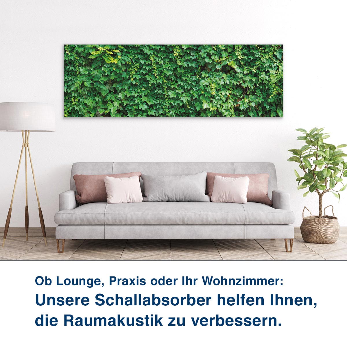 Ob Lounge, Praxis oder Ihr Wohnzimmer:  Unsere Schallabsorber helfen Ihnen,  die Raumakustik zu verbessern.
