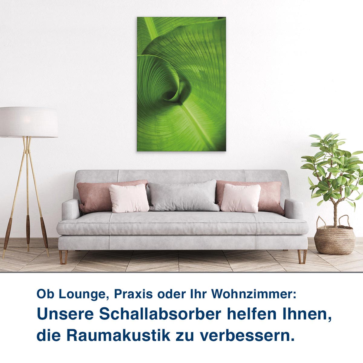 Ob Lounge, Praxis oder Ihr Wohnzimmer:  Unsere Schallabsorber helfen Ihnen,  die Raumakustik zu verbessern.