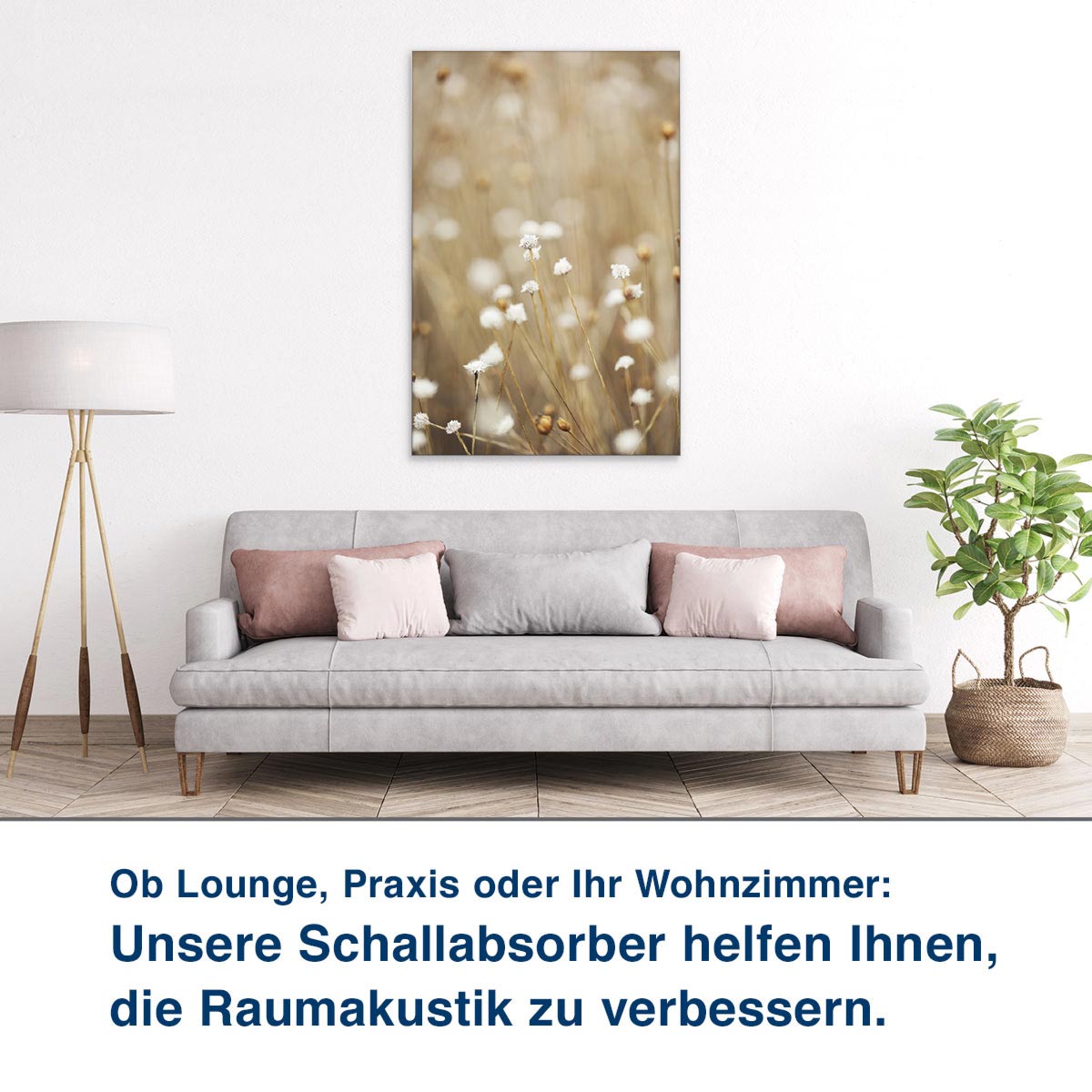 Ob Lounge, Praxis oder Ihr Wohnzimmer:  Unsere Schallabsorber helfen Ihnen,  die Raumakustik zu verbessern.