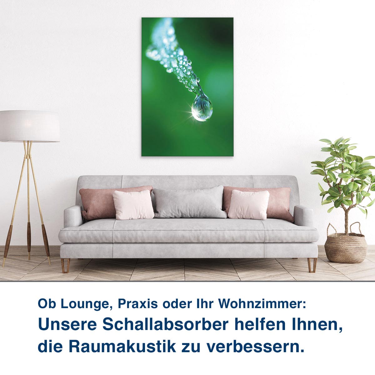Ob Lounge, Praxis oder Ihr Wohnzimmer:  Unsere Schallabsorber helfen Ihnen,  die Raumakustik zu verbessern.