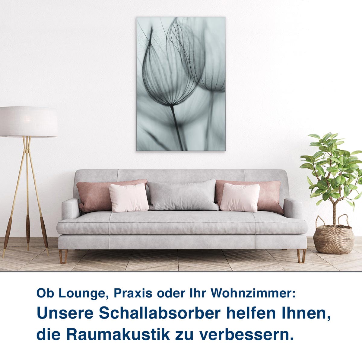 Ob Lounge, Praxis oder Ihr Wohnzimmer:  Unsere Schallabsorber helfen Ihnen,  die Raumakustik zu verbessern.