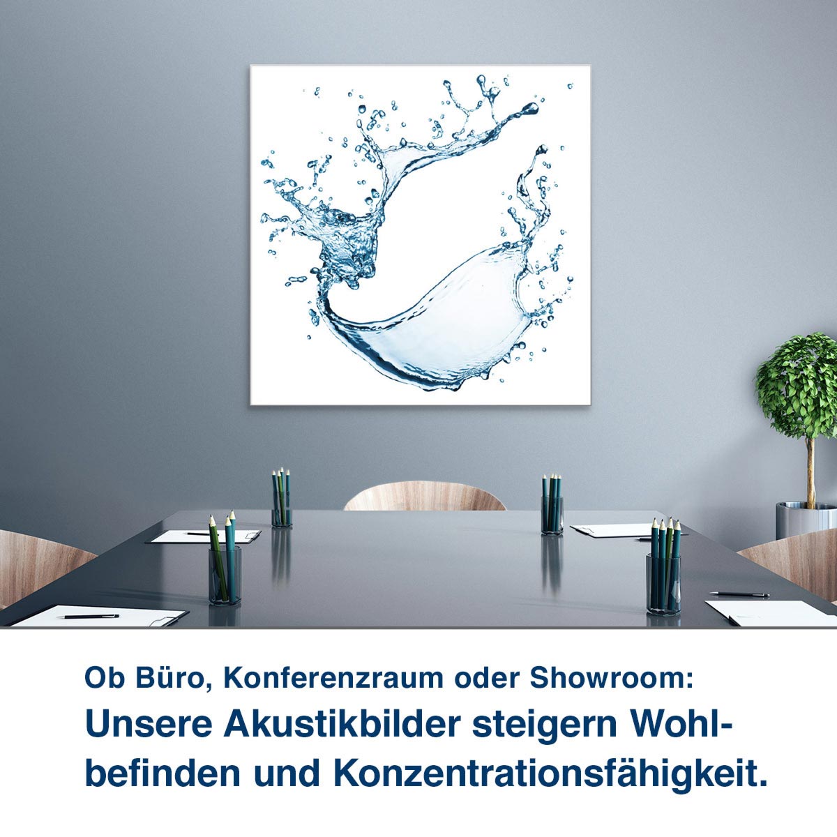 Ob Büro, Konferenzraum oder Showroom:  Unsere Akustikbilder steigern Wohl- befinden und Konzentrationsfähigkeit.