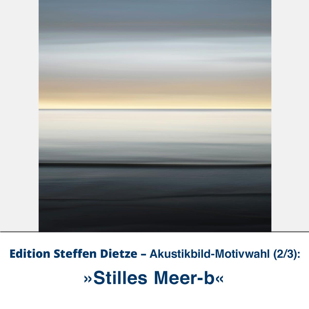 Akustikbild-Set »Stilles Meer«, Edition Steffen Dietze