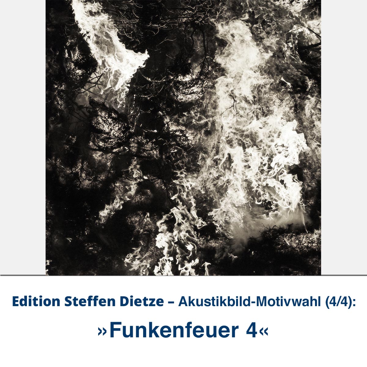 Akustikbild »Funkenfeuer 4«, Edition Steffen Dietze