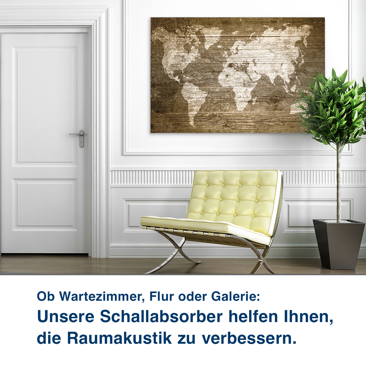 Ob Wartezimmer, Flur oder Galerie:  Unsere Schallabsorber helfen Ihnen,  die Raumakustik zu verbessern.