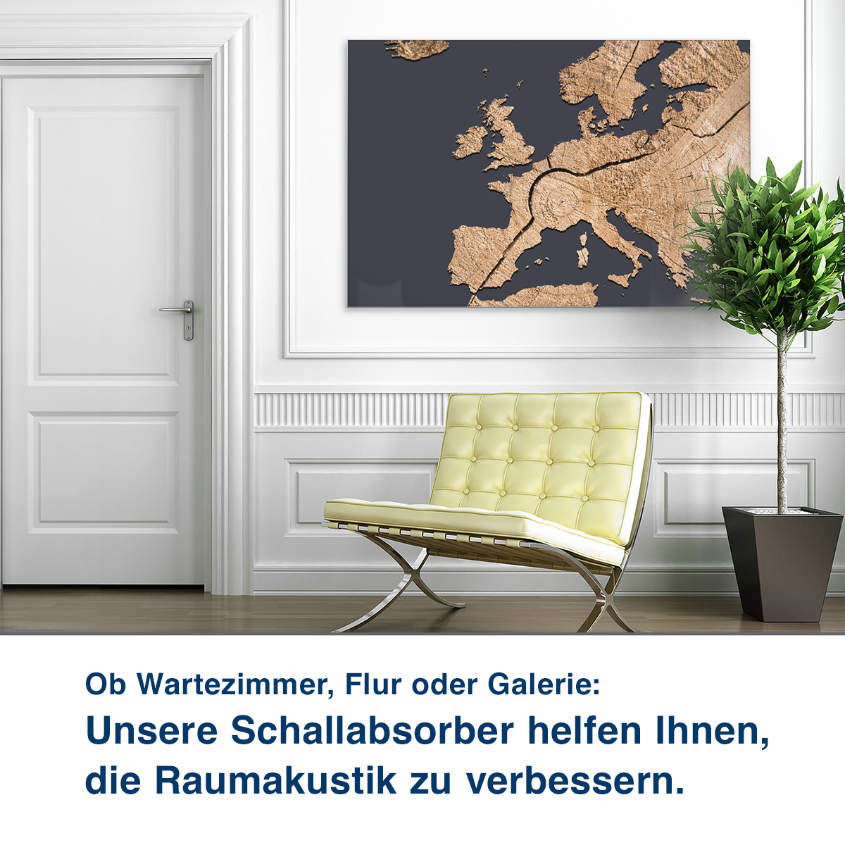 Ob Wartezimmer, Flur oder Galerie:  Unsere Schallabsorber helfen Ihnen,  die Raumakustik zu verbessern.