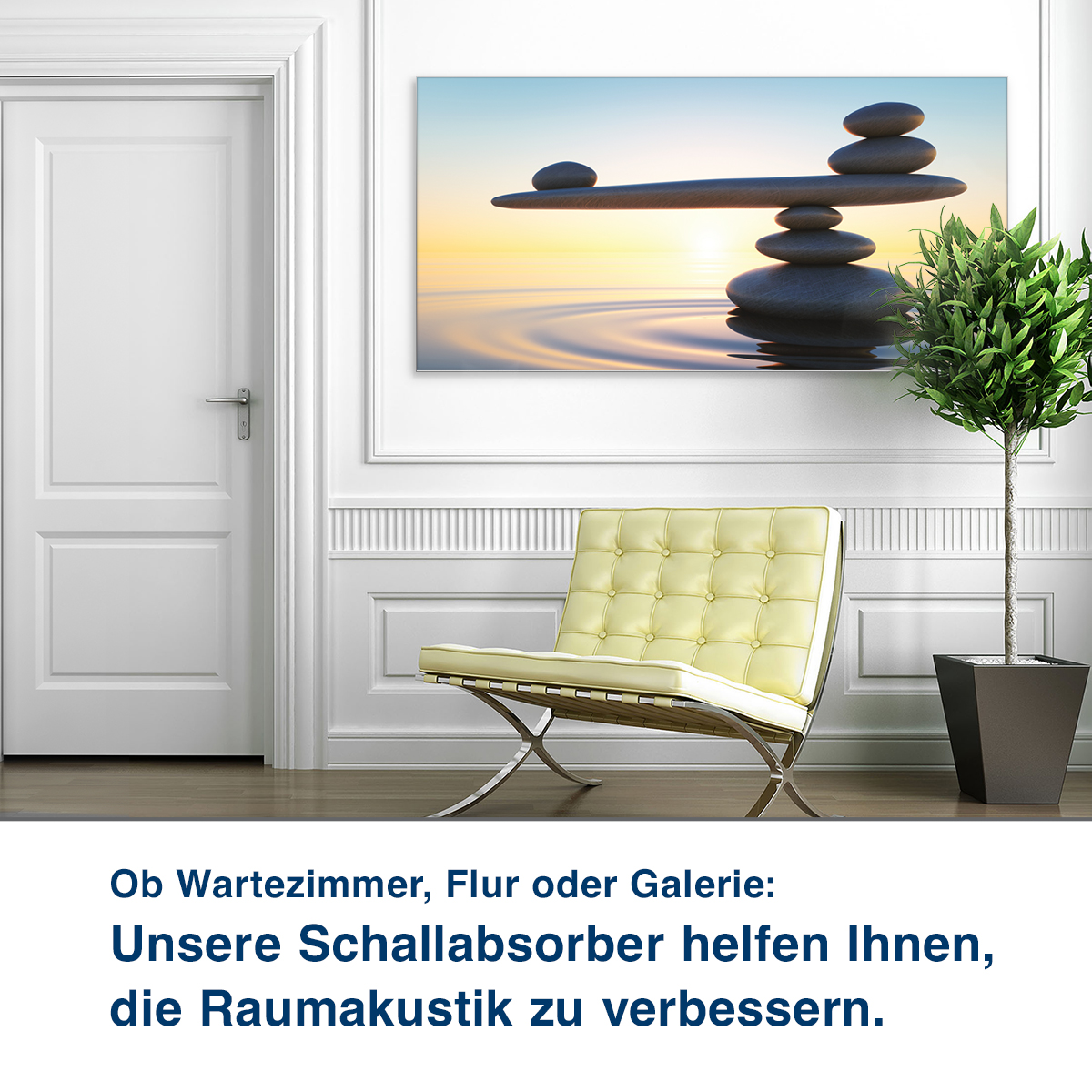 Ob Wartezimmer, Flur oder Galerie:  Unsere Schallabsorber helfen Ihnen,  die Raumakustik zu verbessern.