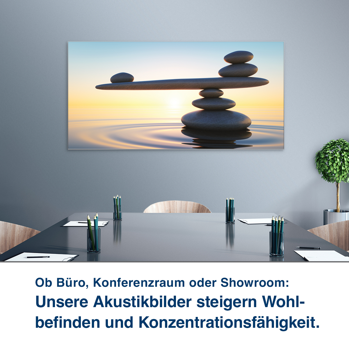 Ob Büro, Konferenzraum oder Showroom:  Unsere Akustikbilder steigern Wohl- befinden und Konzentrationsfähigkeit.