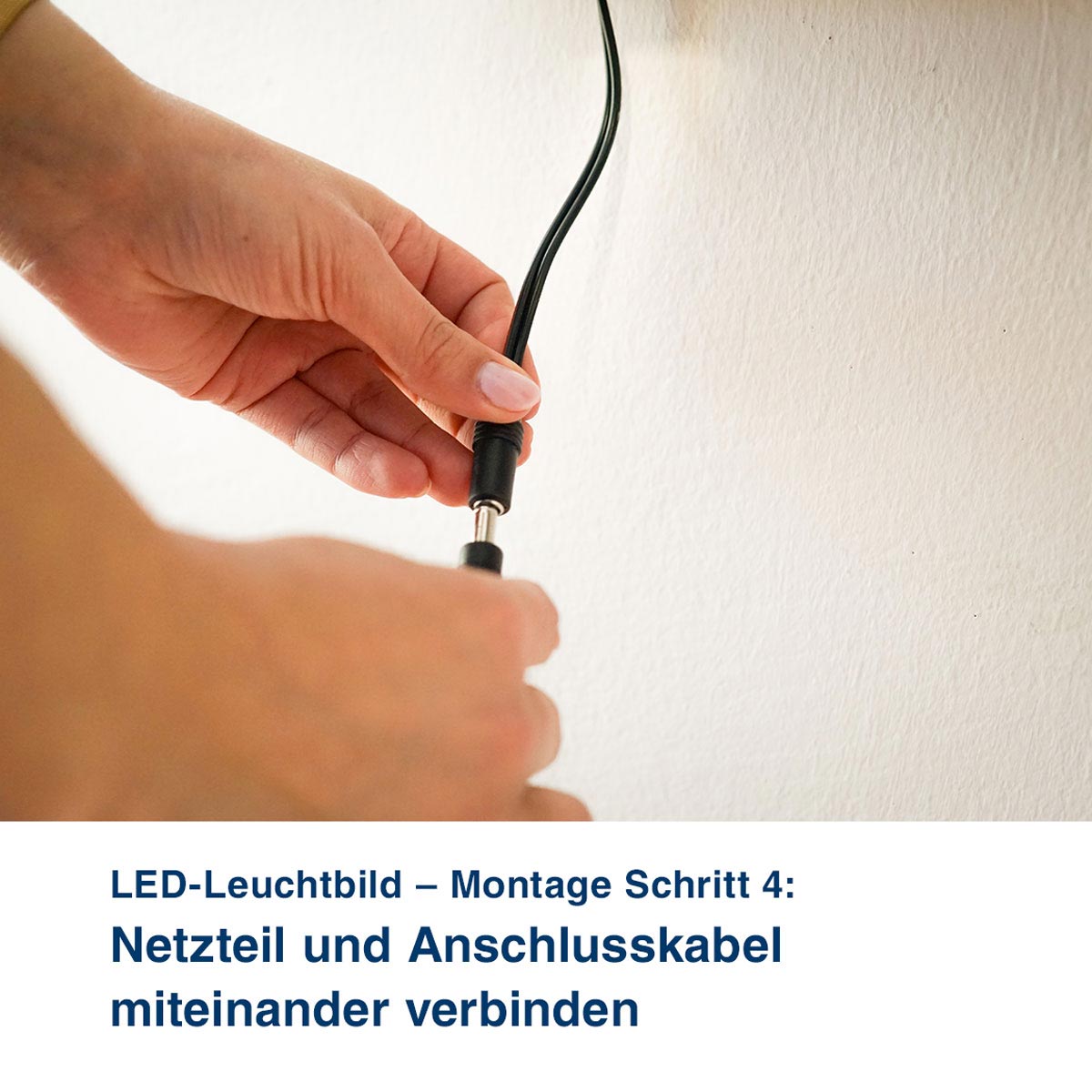 LED-Leuchtbild - Montage-Schritt 4: Stromanschluss
