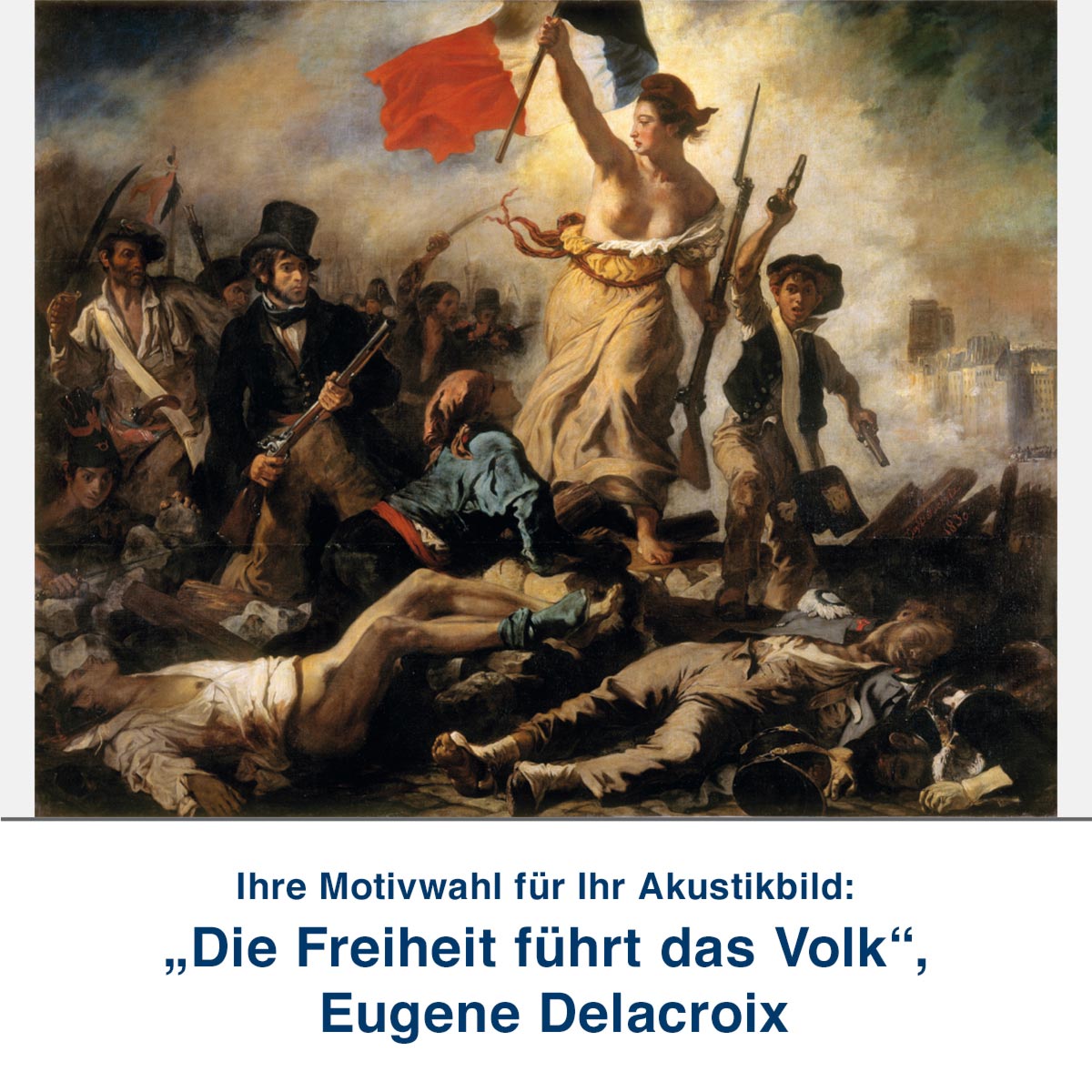 Akustikbild „Die Freiheit führt das Volk“, Eugène Delacroix