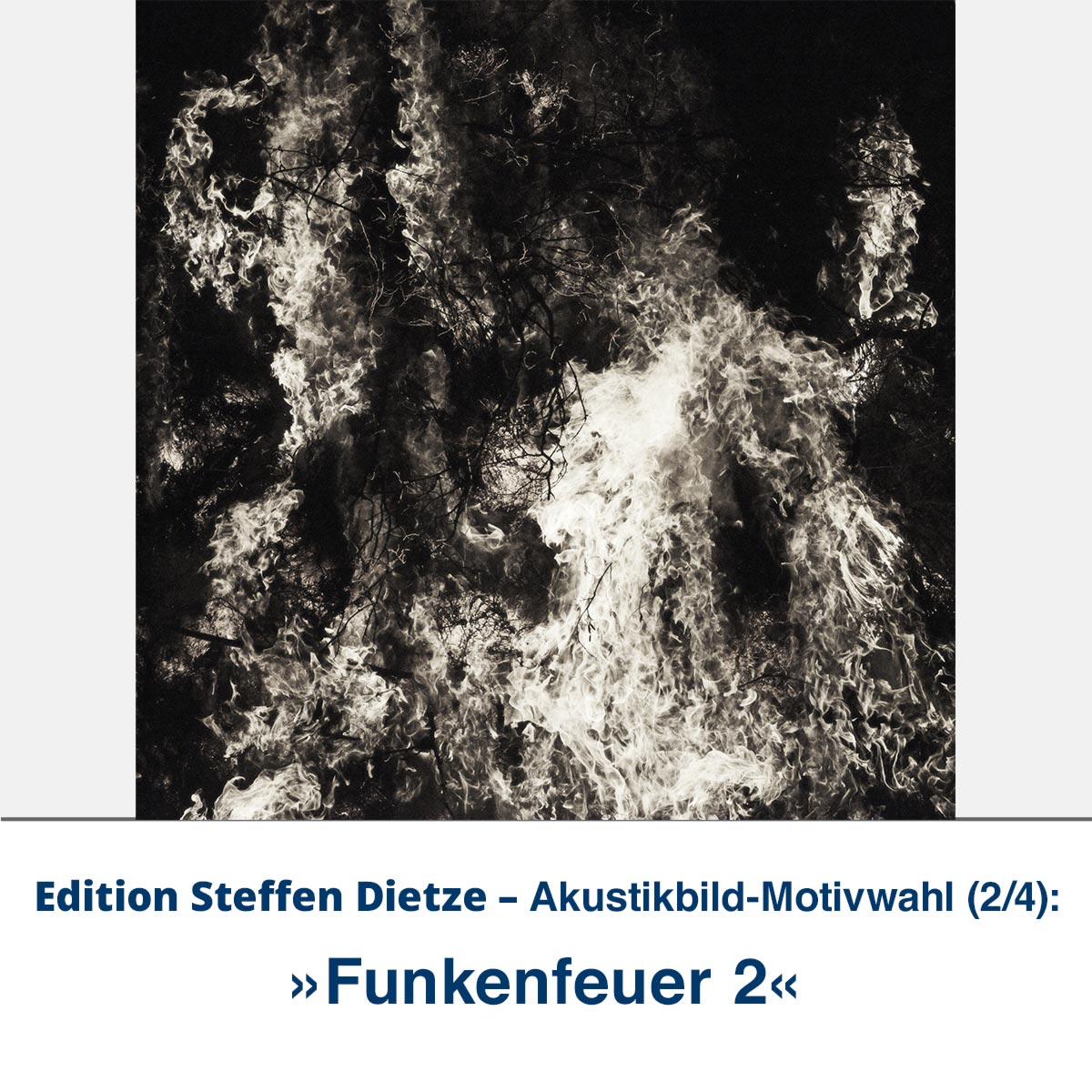 Akustikbild »Funkenfeuer 2«, Edition Steffen Dietze