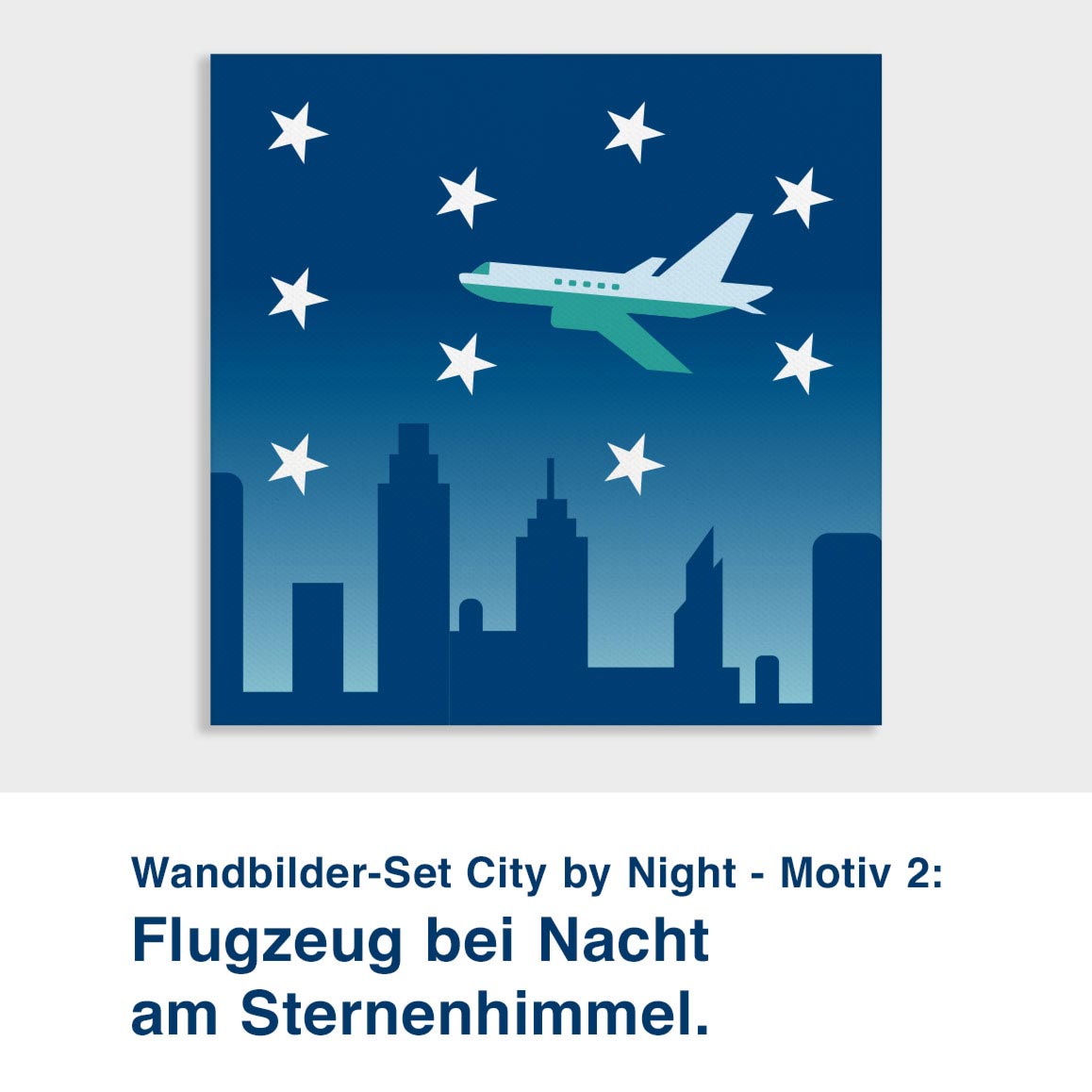 Wandbilder-Set City by Night - Motiv 2:  Flugzeug bei Nacht  am Sternenhimmel.