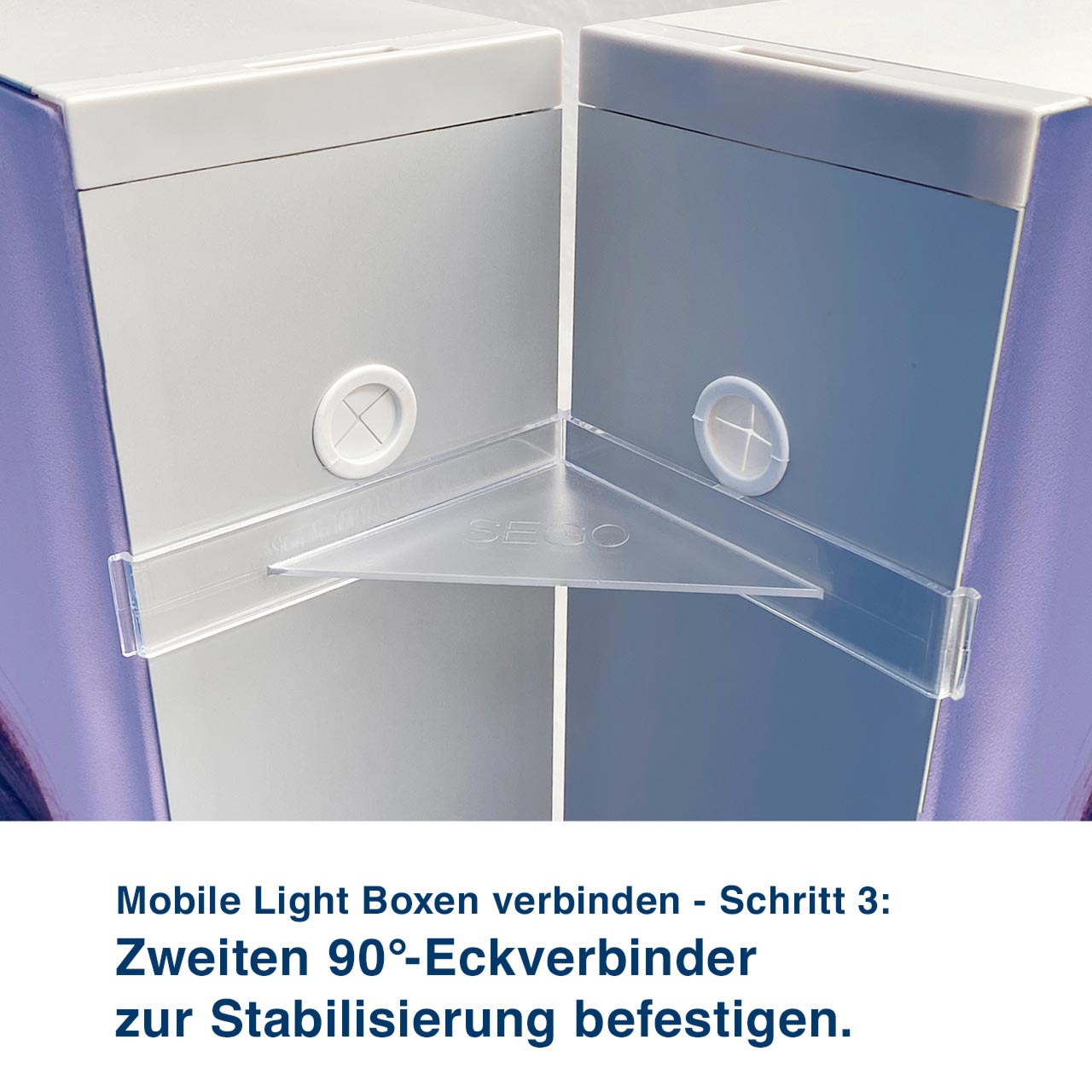 Mobile Light Boxen verbinden - Schritt 3:  Zweiten 90°-Eckverbinder  zur Stabilisierung befestigen.