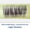 Textilbild »Light Vibration«, Edition Steffen Dietze