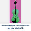 Textilbild »My new Violine! 2«, Edition Steffen Dietze