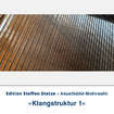 Akustikbild »Klangstruktur 1«, Edition Steffen Dietze