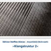 Akustikbild »Klangstruktur 2«, Edition Steffen Dietze