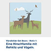 Wandbilder-Set Bears - Motiv 1:  Eine Hirschfamilie mit  Rehkitz und Vögeln.